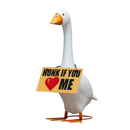 Porch Goose Honk If You Love Me Sign