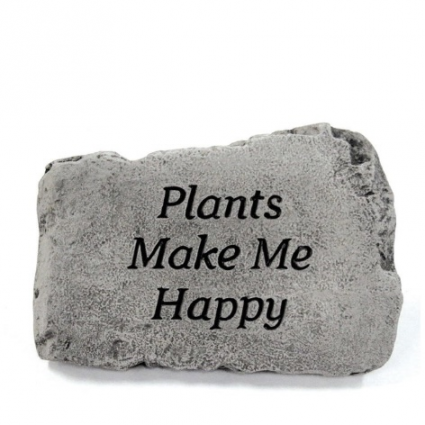 Plants Make Me Happy Garden Stone 10"