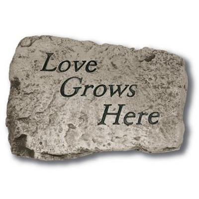 Love Grows Here Stone