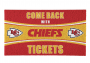 Come Back With Chiefs Tickets Door Mat