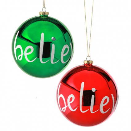 Believe Red or Green Shiny Ornament