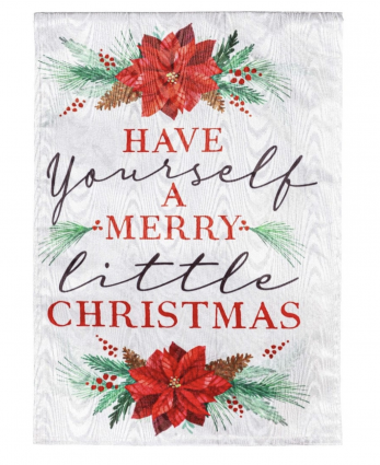 Have Yourself A Merry Little Christmas 2 Side Morire Garden Flag  