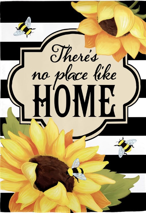 There's No Place Like Home Burlap Garden Flag