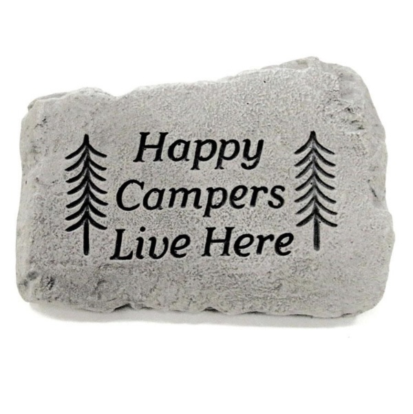 Happy Campers Live Here Stone
